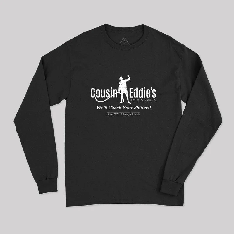 Cousin Eddie's Septic Services Long Sleeve T-Shirt