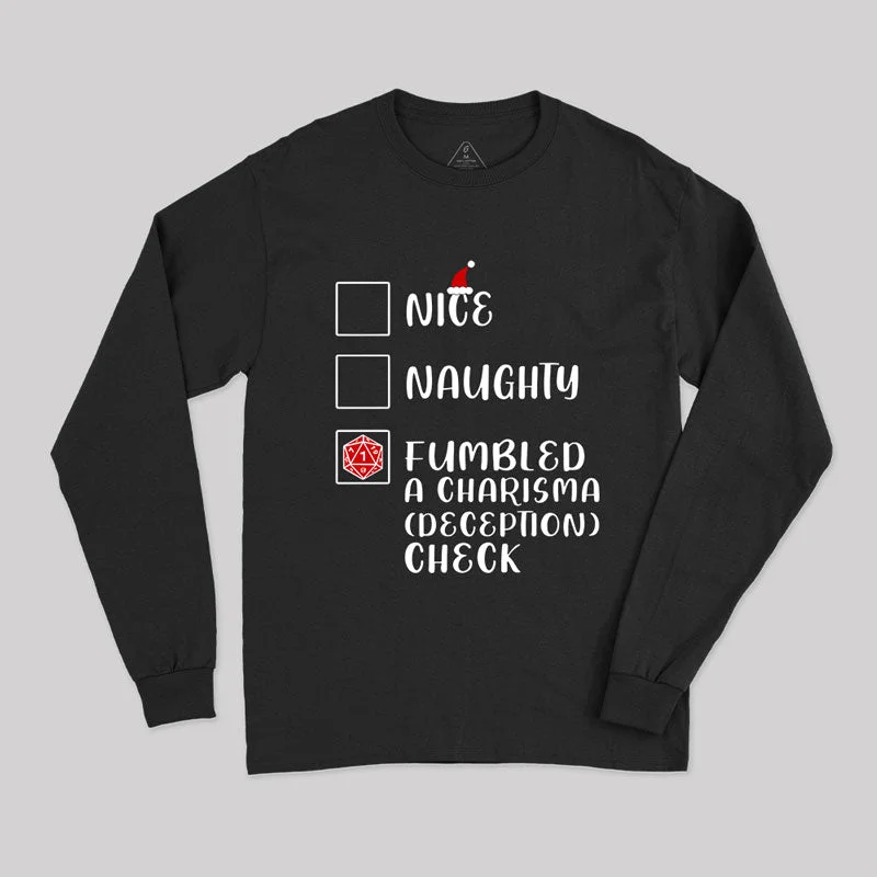 Funny Nice Naughty Fumbled Dice Roll Long Sleeve T-Shirt