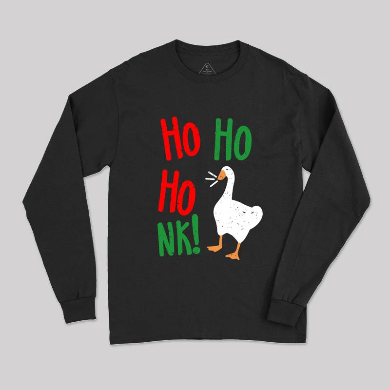 Ho Ho Honk! Long Sleeve T-Shirt